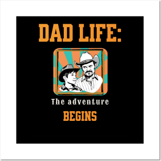 Dad life: Adventure begins, fathers day new father Posters and Art